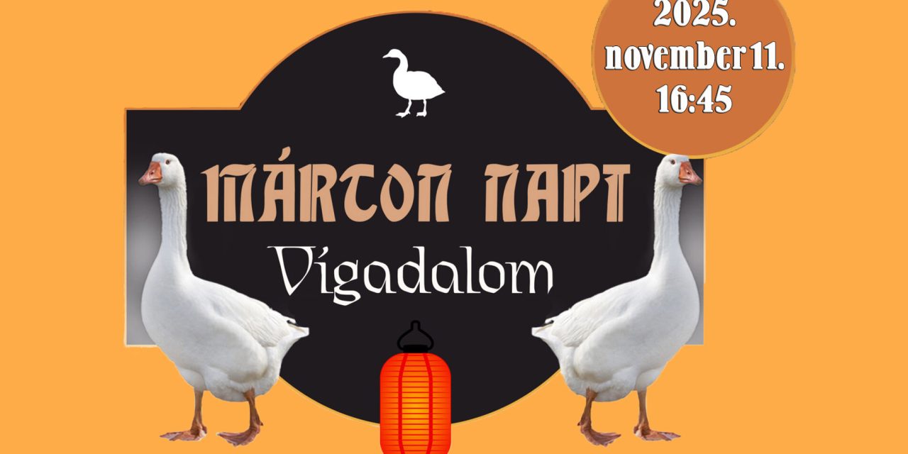 Márton Napi Vigadalom 2025. november 11.